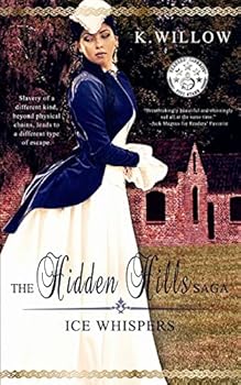 Paperback The Hidden Hills Saga: Book I: Ice Whispers Book