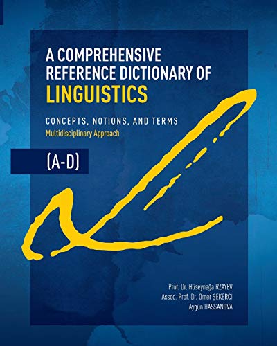 A Comprehensive Reference Dictionary Of Linguistics, A-D: Concepts, Notions, And Terms #TOP28