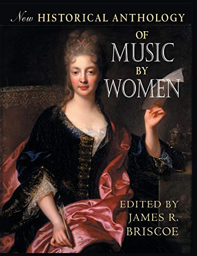 New Historical Anthology of Music by Women