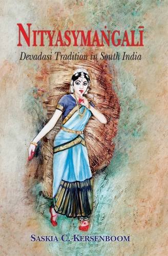 Nityasumangali: Devadasi Tradition in South India