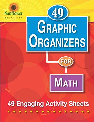 49 Graphic Organizers for Math: 49 Engaging Activity Sheets