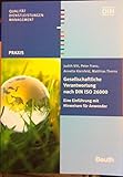 Gesellschaftliche Verantwortung nach DIN ISO 26000: Eine Einführung mit Hinweisen für Anwender (DIN Media Praxis)
