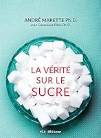 La vérité sur le sucre 2896496297 Book Cover