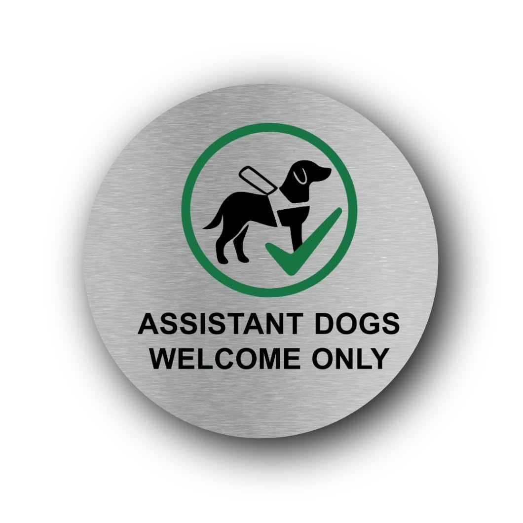 Assistant Dogs Welcome Only sign Sign – 9.5x9.5cm Brushed Aluminium