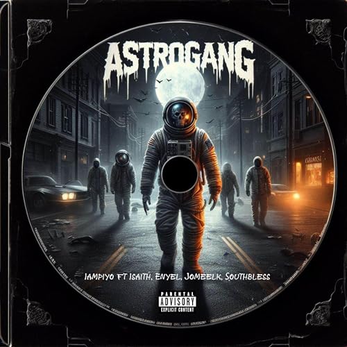  ASTROGANG [Explicit]