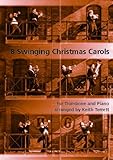  8 Swinging Christmas Carols for Trombone and Piano / 8 swingende Weihnachtslieder für Posaune und Klavier (Musik für Blechbläser)
