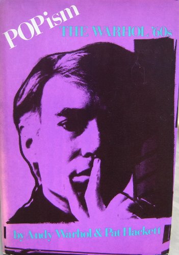 Popism: The Warhol '60s 0151730954 Book Cover