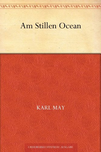Am Stillen Ocean (German Edition)
