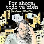 Por ahora, todo va bien