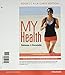 My Health: The Mastering Health Edition, Books a la Carte Edition; Modified Mastering Health with Pearson eText -- ValuePack Access Card -- for My Health: The Mastering Health Edition (2nd Edition)