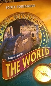 Unknown Binding The World, Louisiana Edition Social Studies, Scott Foresman Book