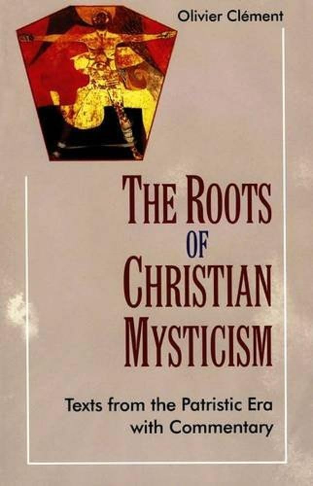 The Roots of Christian Mysticism: Text from the. Clement, Hummerstone, Berkl**