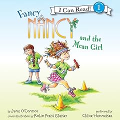 Fancy Nancy and the Mean Girl Audiobook By Jane O'Connor cover art