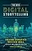 The New Digital Storytelling: Creating Narratives with New Media--Revised and Updated Edition, 2nd Edition