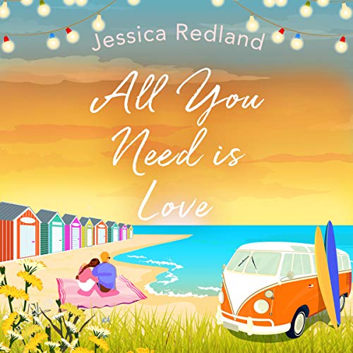 All You Need Is Love (Audible Audio Edition) Jessica