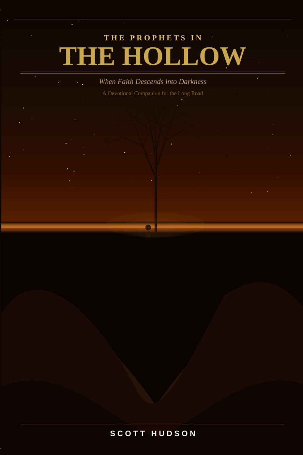 The Prophets in the Hollow: When Faith Descends Into Darkness