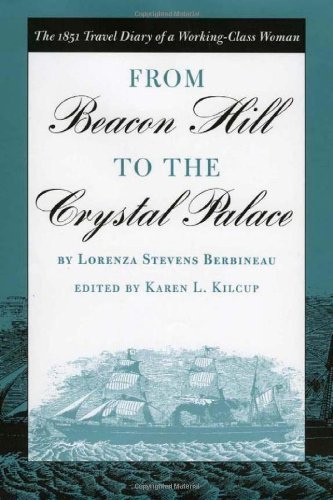 From Beacon Hill to the Crystal Palace: The 1851 Travel Diary of a Working-Class Woman