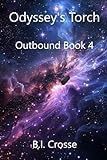 Odyssey's Torch: Outbound Book 4