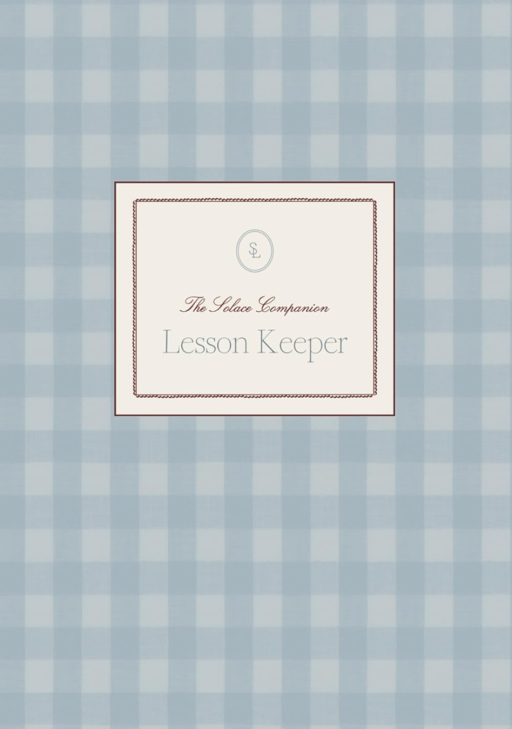 Homeschool Lesson Keeper: A Christ‑Centered Planner for Gentle Rhythms, Living Lessons, and Intentional Days in a Charlotte Mason Home (The Companion Series)      Hardcover – July 16, 2025