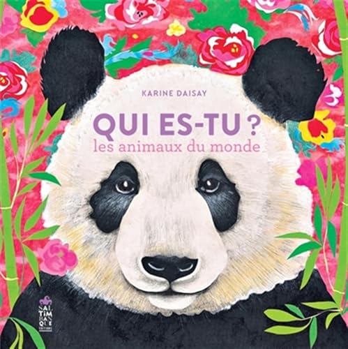 Qui es-tu?: Les animaux du monde