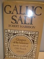 Gallic Salt: Eighteen Fabliaux 0520024184 Book Cover