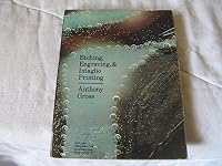 Etching, Engraving and Intaglio Printing 0192114387 Book Cover