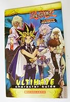 Yu-Gi-Oh! Ultimate Character Guide 0439879124 Book Cover