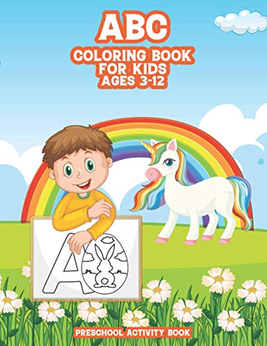 ABC Coloring Book For Kids Ages 3-12 Preschool Activity Book: Color Letter With Easter-Egg Theme, Cute Magical-Unicorn Cover , Birthday/ Christmas day Gift For Son, Daughter, Toddler image 2