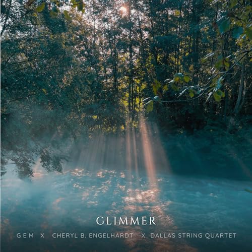 Gem, Cheryl B. Engelhardt & Dallas String Quartet