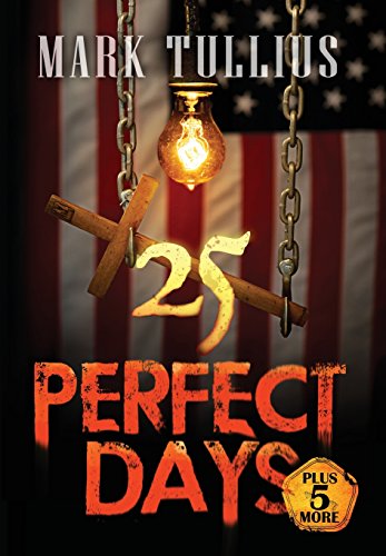 25 Perfect Days Plus 5 More 1938475054 Book Cover