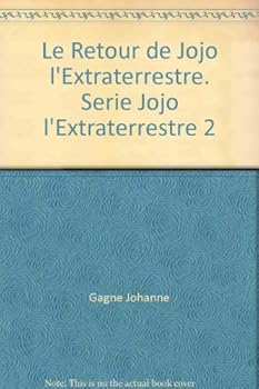 Paperback le retour de jojo l'extraterrestre. serie jojo l'extraterrestre 2 [French] Book