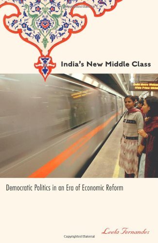 India's New Middle Class: Democratic Politics in an Era of Economic Reform