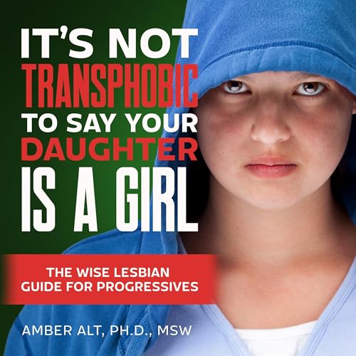 It's Not Transphobic to Say Your Daughter Is a Girl by Amber Alt episode artwork