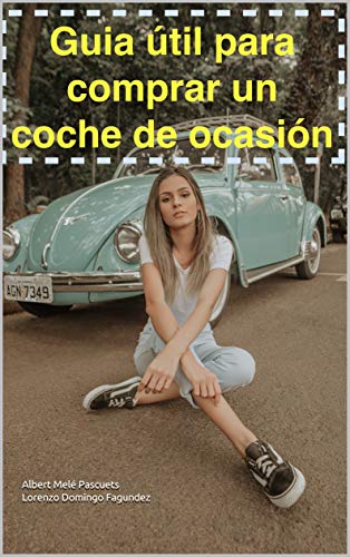 Guía útil para comprar un coche de ocasión