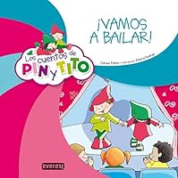 Los cuentos de Pin y Tito. ¡Vamos a bailar! 8444170852 Book Cover