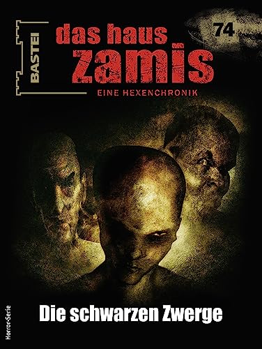 Cover of Das Haus Zamis, #74: Die schwarzen Zwerge