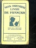  MON PREMIER LIVRE DE FRANCAIS.