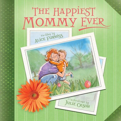 The Happiest Mommy Ever