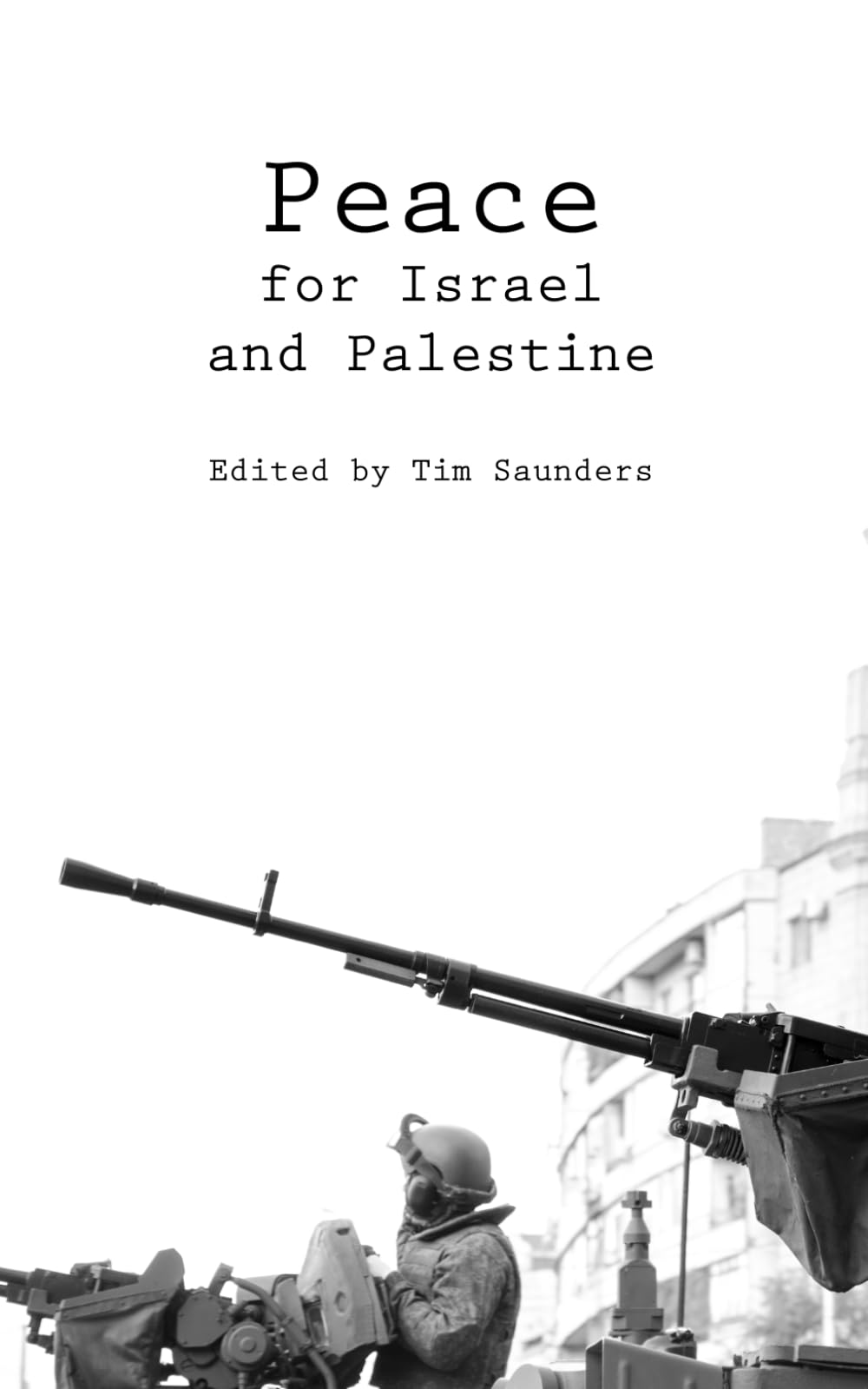 Peace for Israel and Palestine: an anthology of poetry: 11 (Charity anthologies)