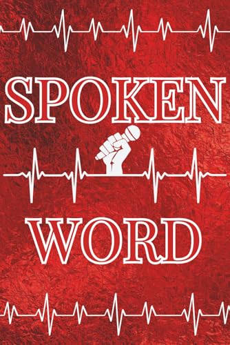 Spoken Word (Heartbeat of a Poet): Blank 120 Page Lined Journal/Notebook/Poetry/Lyric Book
