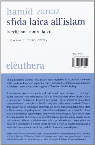 Sfida Laica All'islam. La Religione Contro La Vita - 2