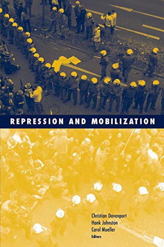 Repression And Mobilization (Volume 21) (Social Movements, Protest and Contention)