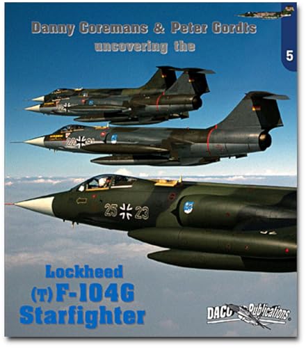 Uncovering the Lockheed F-104G Starfighter (No. 5)