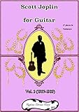 Scott Joplin for Guitar Vol. 3 (1907-1909) TAB: 17 pieces in tablature