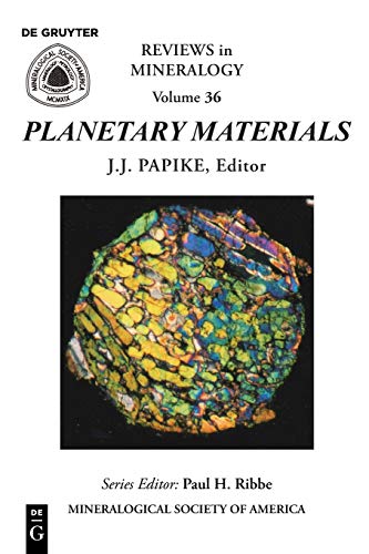 Planetary Materials (Reviews In Mineralogy & Geochemistry) #TOP19