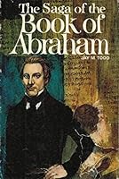 The Saga of the Book of Abraham B0006C2L9U Book Cover