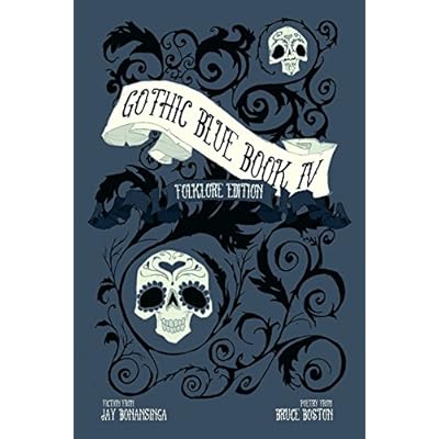 Gothic Blue Book IV: The Folklore Edition