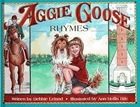 Aggie Goose Rhymes 0966708601 Book Cover