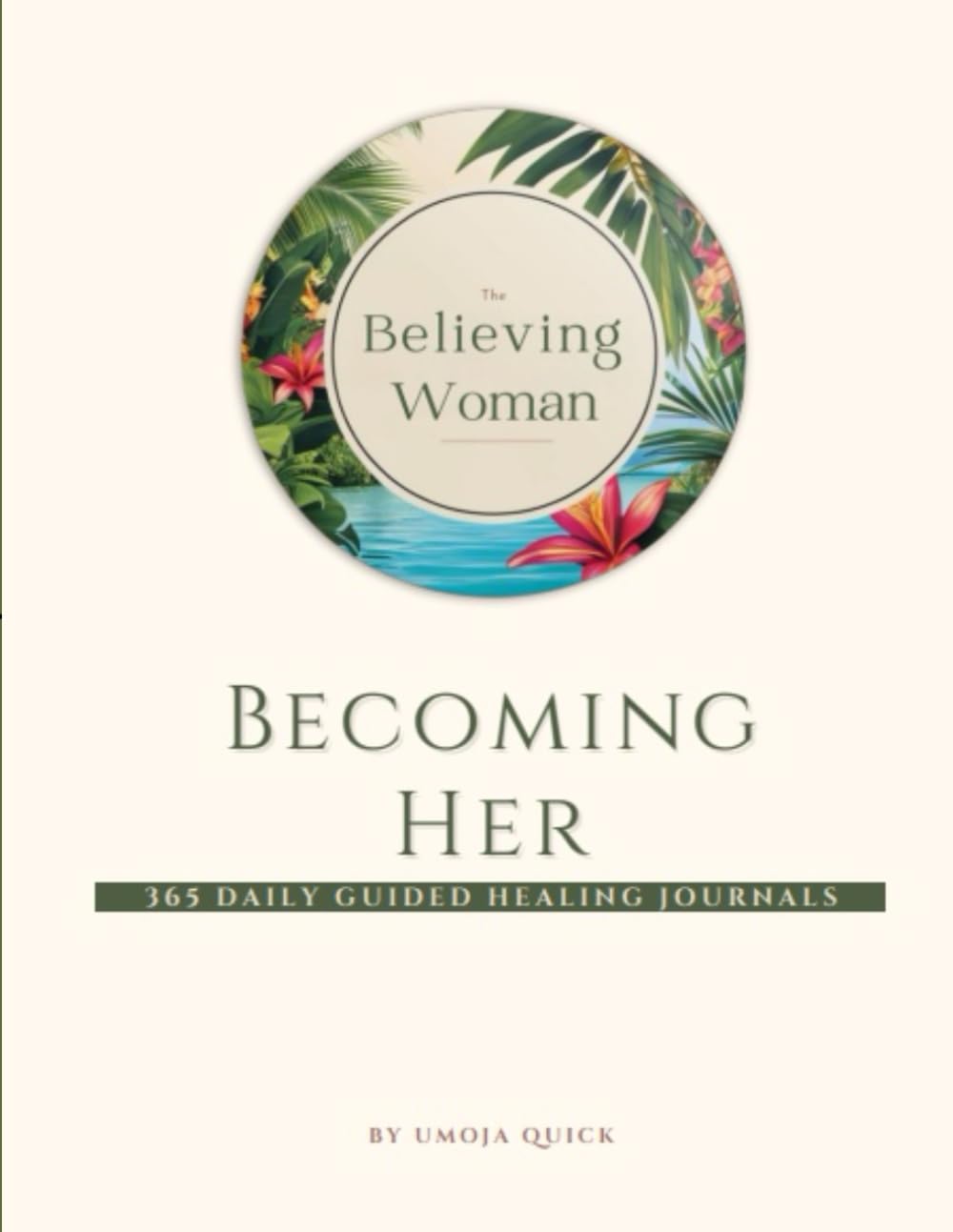 Becoming Her: 365 Daily Guided Healing Journals