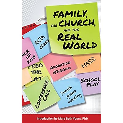 Family, the Church, and the Real World